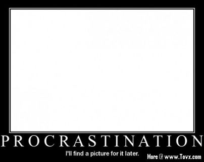 Procrastination-motivational-poster.jpg