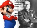 Como buen italiano, la mascota de Nintendo es un admirador del Duce y del Fascismo. Recordemos que el Reino Champiñón es una monarquía absoluta propensa a entrar en guerra.