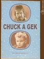 O Chuckovi pojednává i kniha Lubomíra Zaorálka Chuck a Gek