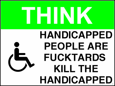 WHO HATES THE HANDICAPPED?!?!? ANYONE?!?!?