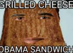 Grilled Cheese Obama Sandwich.png