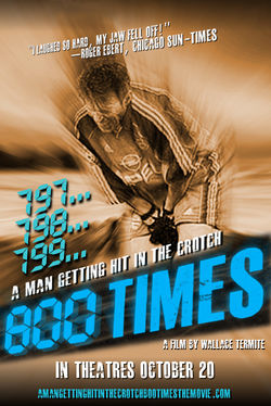 A Man Getting Hit in the Crotch 800 Times poster.jpg