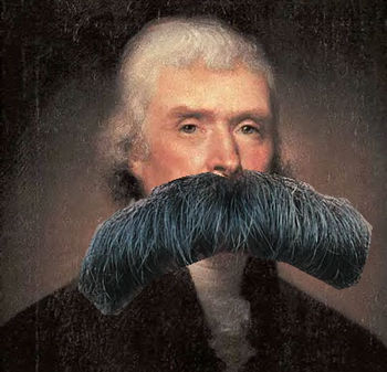 Thomas Jefferson with a Moustache