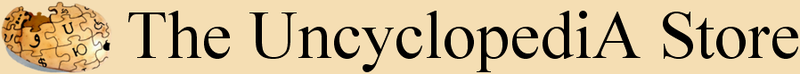 File:The UncyclopediA Store.png