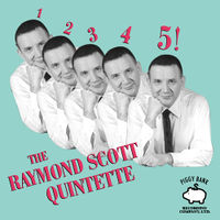 1 2 3 4 5!: The Raymond Scott Quintette (1954)