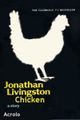 Jonathan Livingston Chicken.