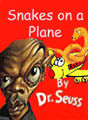 Image:Dr Seuss snakes on a plane copy.jpg