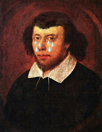 William Shakespear is Sad