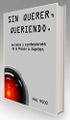 "Sin querer, queriendo", la autobiografía de HAL 9000