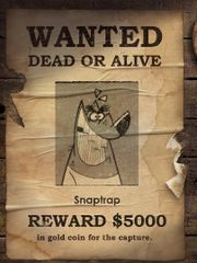 Wanted snaptrap poaster.jpg
