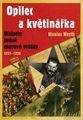 Opilec-a-kvetinarka-historie-jedne-masove-vrazdy-1937-1938.jpg