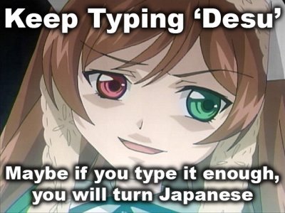 File:Keep Typing Desu Japanese.jpg