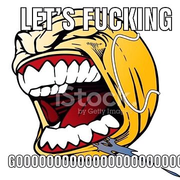 Lets fucking goooooo.jpg