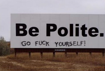 File:Be polite go fuck yourself.jpg