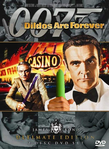 File:Dildos Are Forever.jpg