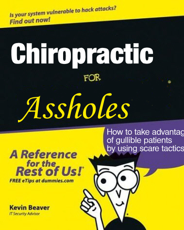 File:Chiropractic for assholes.jpg