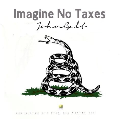 File:Imagine no taxes.jpg