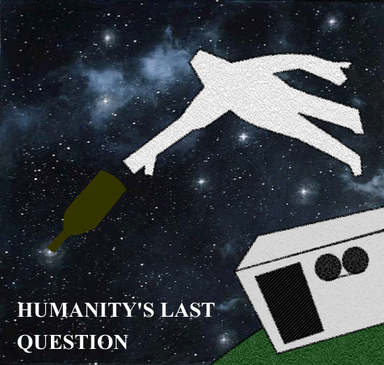 File:Humanity's Last Question.png