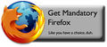 Mandatory Firefox: Like you have a choice.