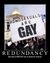 Homosexuals are gay.jpg