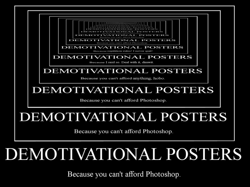 File:Demotivational posters.png
