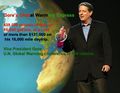 Al Gore's global warming world tour.