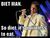 Diet man.jpg