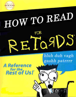 How To Read For Retards