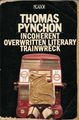 Pynchon's Incoherent Overwritten Literary Trainwreck